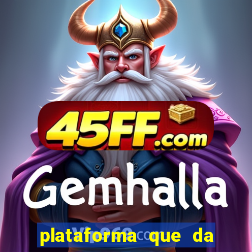 plataforma que da 100 de bonus